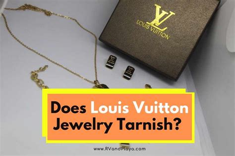 does Louis Vuitton tarnish